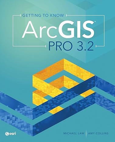 Getting to Know ArcGIS Pro 3.2 (5th Edition) - Epub + Converted Pdf